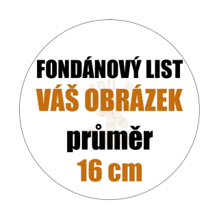 Fondánový list kruh 16 cm - vlastní obrázek
