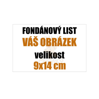 Fondánový list 9x14 cm - vlastní obrázek